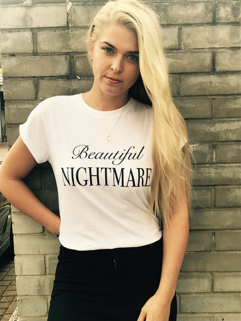 BEAUTIFUL NIGHTMARE - SLOGAN T SHIRT CT073