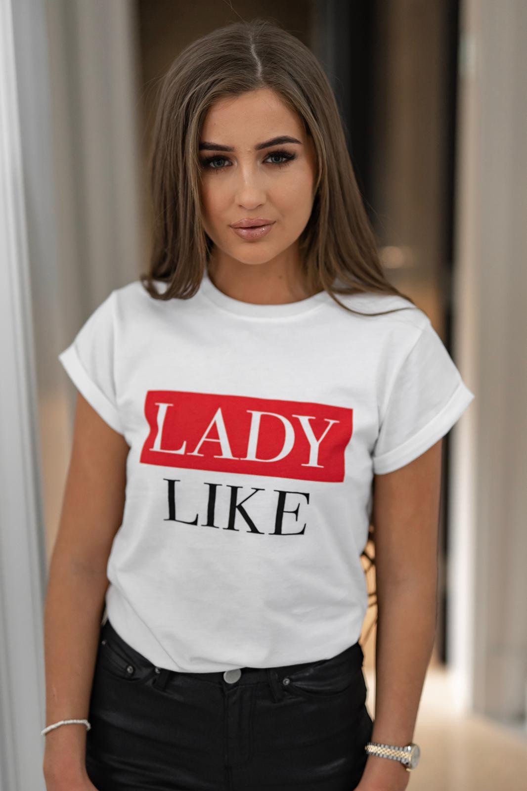 Lady Like T-shirt